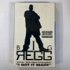 BIG REGG / I GOT IT MADE