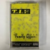 T.I.P. / FAMILY AFFAIR