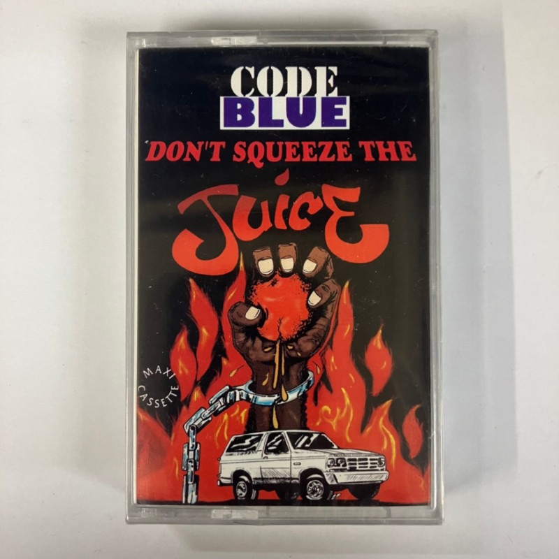 CODE BLUE / DON'T SQUEEZE THE JUICE