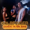 GOLDFINGER / FREAKIN' IN THE HOOD