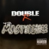 DOUBLE R / THE MASTERPIECE