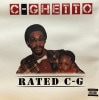 C-GHETTO / RATED C-G
