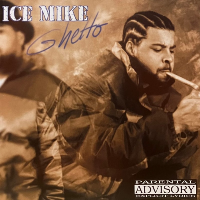 ICE MIKE / GHETTO