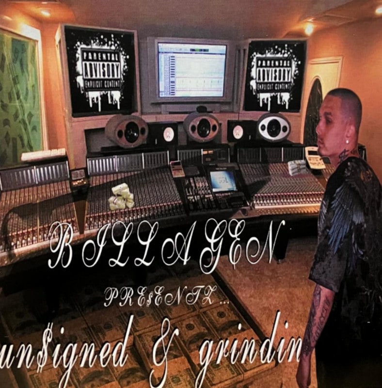 BILLAGEN / UNSIGNED & GRINDIN