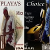 JARRUS G DA M.V.P / PLAYA'S CHOICE MIXX TAPE