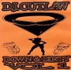D.J. OUTLAW / DOWN & DIRTY VOL.1