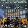 RAW DAWG / DAWG LIFE
