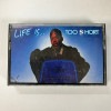 TOO SHORT / LIFE ISTOO SHORT