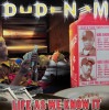 DUDENEM / LIFE AS WE KNOW IT