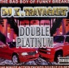 DJ X.TRAVAGANT / DOUBLE PLATINUM
