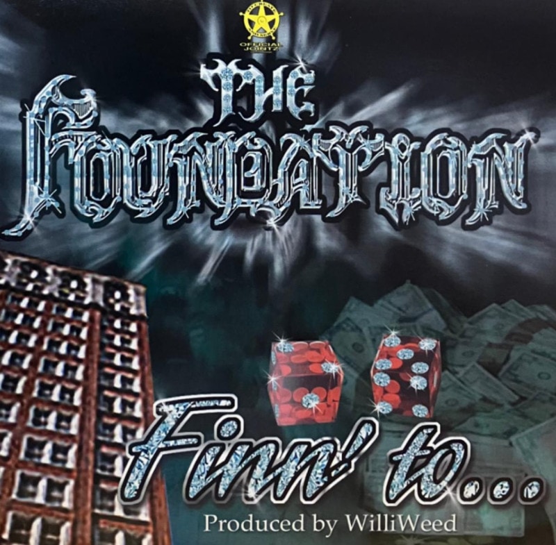 THE FOUNDATION / FINN' TO...