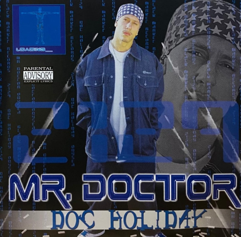 MR. DOCTOR / DOC HOLIDAY