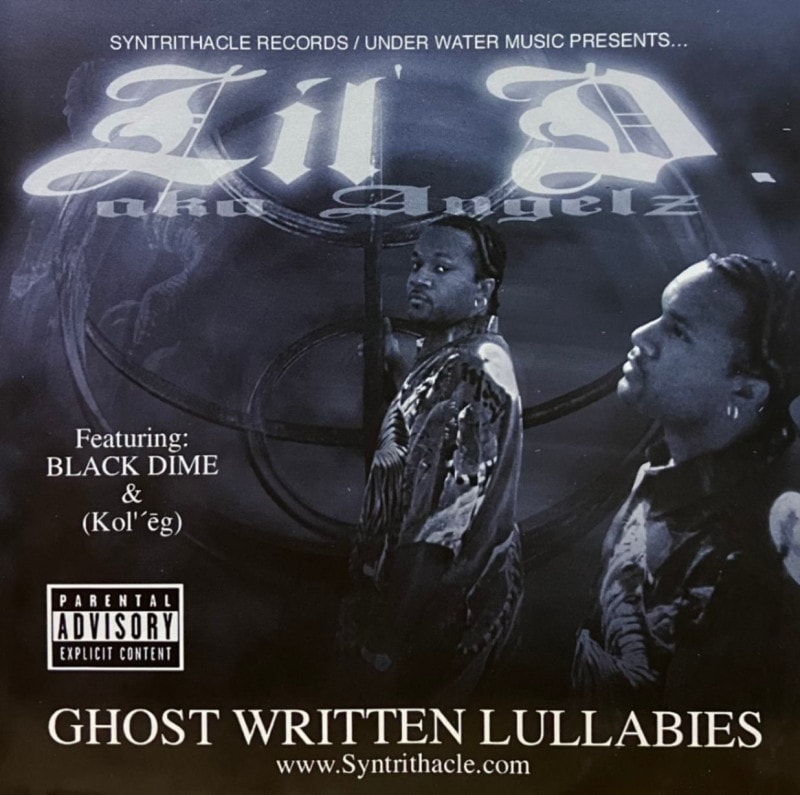 LIL' D AKA ANGELZ / GHOST WRITTEN LULLABIES