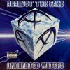 AGAINST THE FAKE / UNCHARTED WATERS