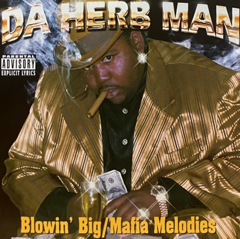 DA HERB MAN / BLOWIN' BIG