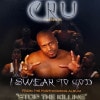CRU PRESENTS / I SWEAR TO GOD