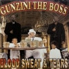 GUNZINI THE BOSS / BLOOD SWEAT & TEARS