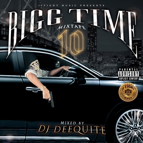 BIGG TIME MIXTAPE Vol.10 / DJ DEEQUITE