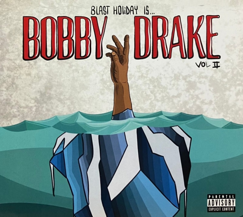 BLAST HOLIDAY / BLAST HOLIDAY IS...BOBBY DRAKE VOL. II