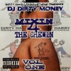 DJ DIRTY MONEY / MIXIN 4 DA CHEWIN VOL.ONE