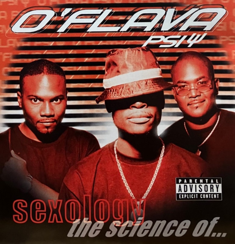 O'FLAVA PSI / SEXOLOGY THE SCIENCE OF...