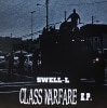 SWELL-L / CLASS WARFARE E.P.