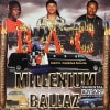 B.A.C. / MILLENIUM BALLAZ