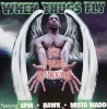 WHEN THUGS FLY / THE PSALMS OF NUWINE