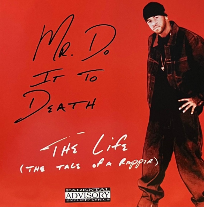 洋楽 MR DO IT TO DEATH MR DO IT TO DEATH / THE LIFE (THE TALE OF THE RAPPER) | IMPORT CD