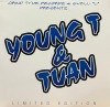 YOUNG T & TUAN / YOUNG T & TUAN