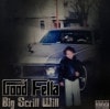 BIG SCRILL WILL / GOOD FELLA