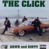 THE CLICK / DOWN AND DIRTY