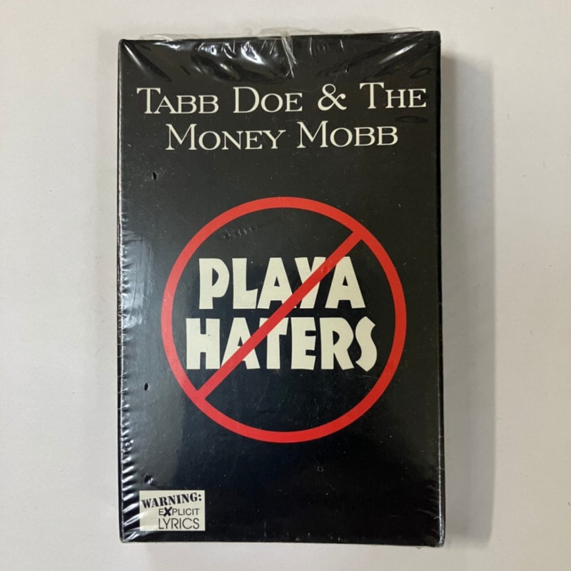 PLAYA HATERS / TABB DOE & THE MONEY MOBB