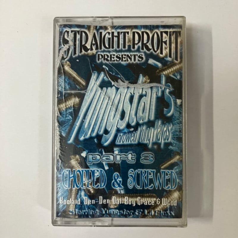 YUNGSTAR / THROWED YUNG PLAYAS PART 3 CHOPPED & SCREWED