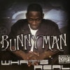BUNNY MAN / WHAT'S REAL