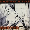 YOUNG KYOZ / THE GHETTO MADE ME CRAZY