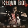KLOVA BOI / AUTHENTICALLY MADE