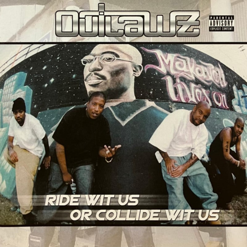 OUTLAWZ / RIDE WIT US OR COLLIDE WIT US