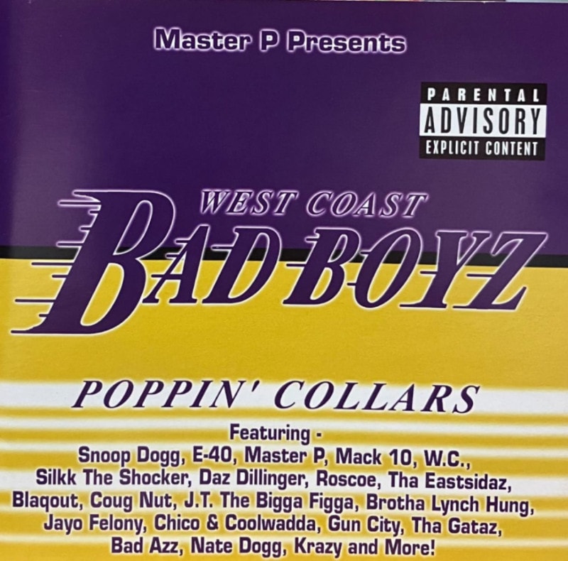 WEST COAST BAD BOYZ / POPPIN' COLLARS