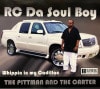 RC DA SOUL BOY / THE PITTMAN AND THE CARTER - WHIPPIN IN MY CADILLAC