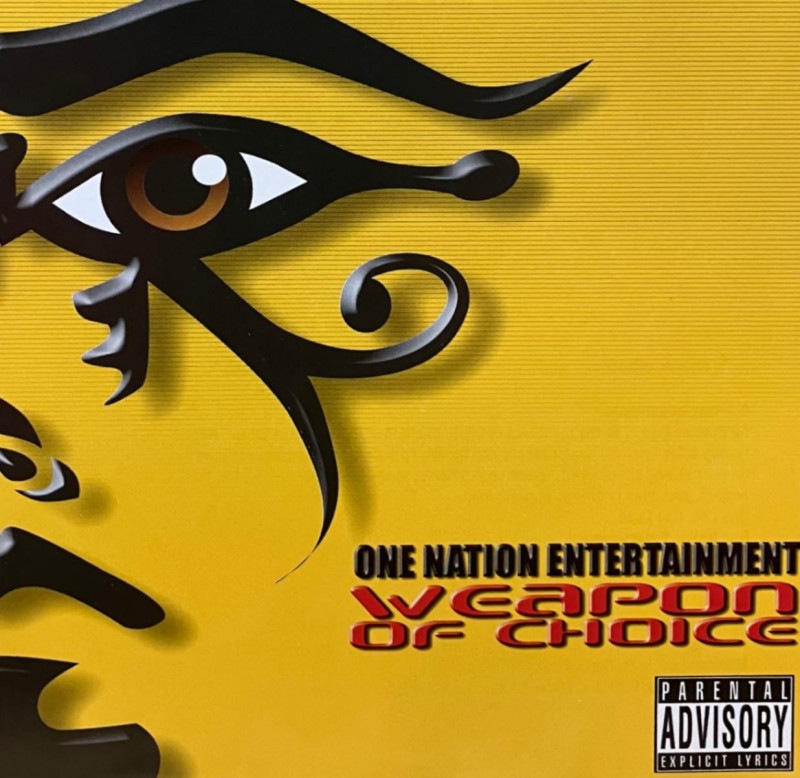 ONE NATION ENT / WEAPON OF CHOICE