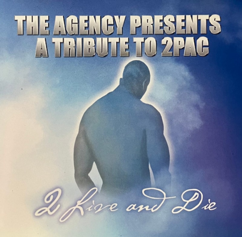 VA / THE AGENCY PRESENTS A TRIBUTE TO 2PAC 2 LIVE AND DIE