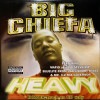 BIG CHIEFA / HEAVY