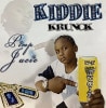 KIDDIE KRUNCK / PIMP JUICE