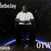 BEBEJAY / OTW