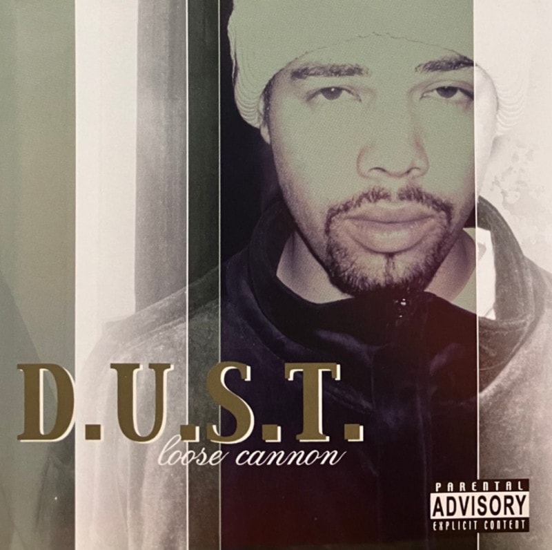 D.U.S.T. / LOOSE CANNON