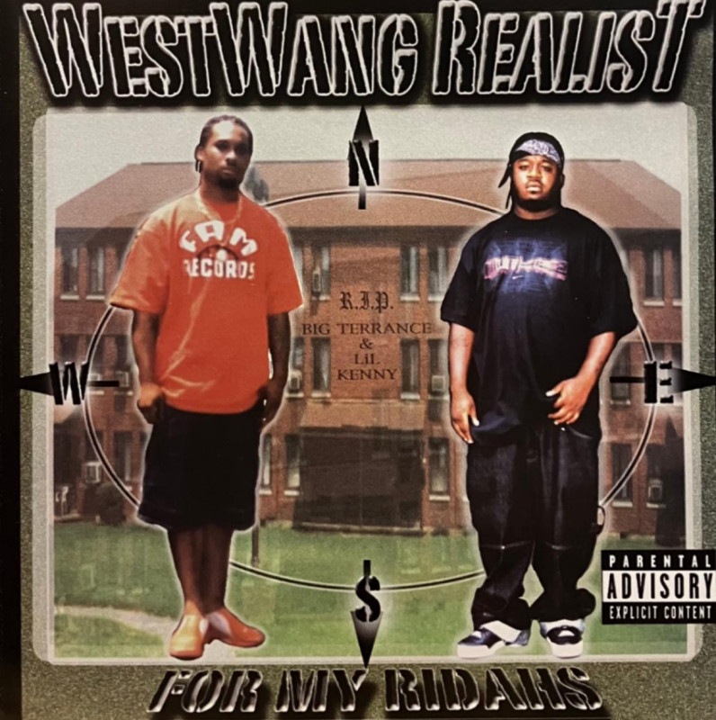 WESTWANG REALIST / FOR MY RIDAHS