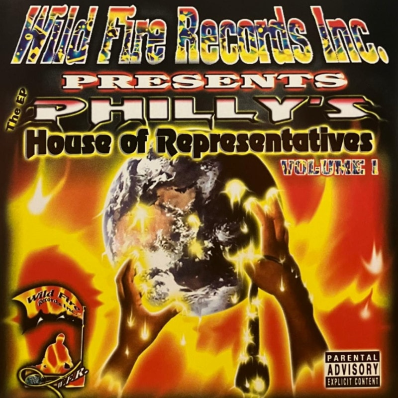 WILD FIRE RECORDS / PHILLY'S HOUSE OF REPRESENTATIVES EP