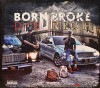 BORN BROKE DIE RICH / E.P