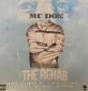 MC DOE / THE REHAB